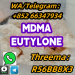 +852 66347934 EUTYLONE MDMA high purity